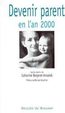 Devenir parent en l'an 2000