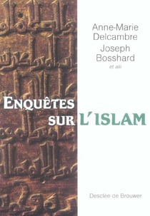 Enquêtes sur l'Islam : En Hommage à Antoine Moussali