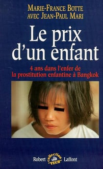 Le prix d'un enfant - 4 ans dans l'enfer de la prostitution enfantine à Bangkok