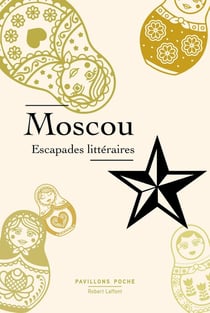 Moscou - escapades littéraires