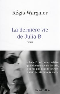 La dernière vie de julia b.