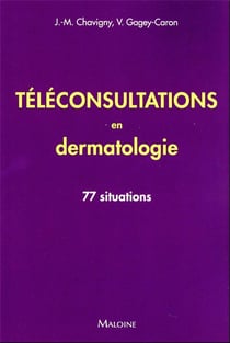 Téléconsultations en dermatologie : 77 situations