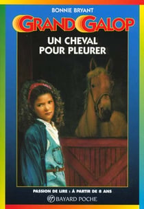 Grand galop t.607 - un cheval pour pleurer