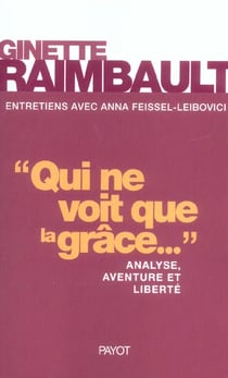Qui ne voit que la grâce?