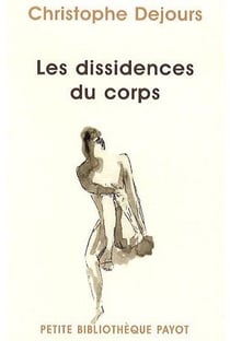 Les dissidences du corps