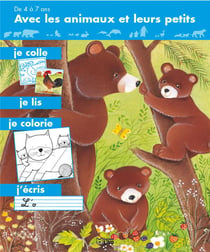 Avec les animaux et leurs petits - l'ours - 4 à 7 ans