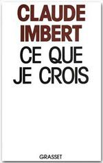 Ce que je crois