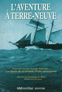 L'Aventure A Terre-Neuve