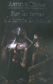 Sur les terres du comte Dracula