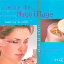 Le b.a.-ba du maquillage - Basic bien-être