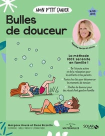 Mon p'tit cahier : bulles de douceur