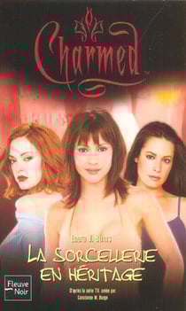 Charmed t.23 - la sorcellerire en héritage