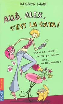 Filles - tome 27 allo, alex, c'est la cata ! - vol27