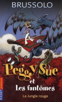 Peggy sue et les fantomes - tome 8 la jungle rouge - vol08