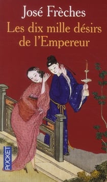 Les dix mille désirs de l'empereur