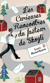 Les curieuses rencontres du facteur de Skogli