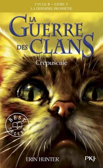 La guerre des clans - cycle 2 - la dernière prophétie Tome 5 : crépuscule