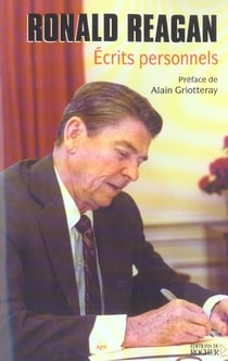 Ronald reagan - ecrits personnels