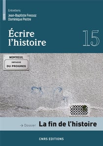 Ecrire l'histoire n.15 : la fin de l'histoire
