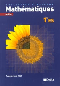 Dimatheme - mathématiques - 1ère es - option - livre de l'élève
