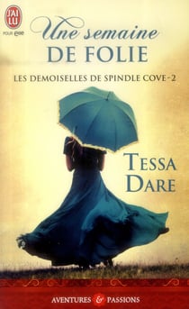 Les demoiselles de Spindle Cove Tome 2 - une semaine de folie