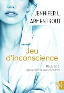 Jeu d'inconscience - règle n°6 : apprendre à faire confiance