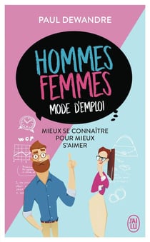 Hommes-femmes, mode d'emploi