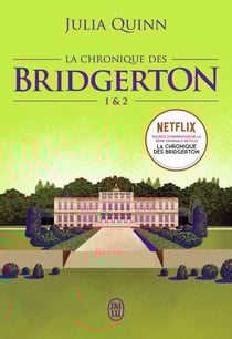 La chronique des Bridgerton : Intégrale vol.1 : Tomes 1 et 2
