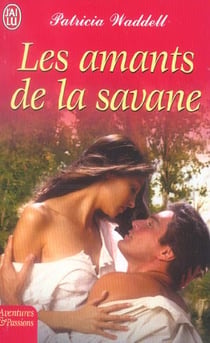 Amants de la savane (les)