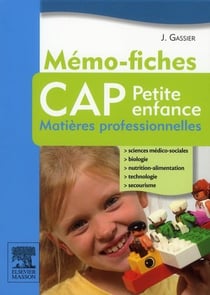 Mémo-fiches - cap petite enfance - matières professionnelles