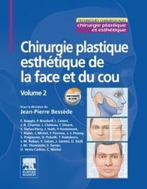 Chirurgie plastique esthétique de la face et du cou Tome 2