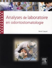 Analyses de laboratoire en odontostomatologie