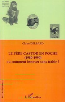 Le père castor en poche (1980-1990) - ou comment innover sans trahir ?