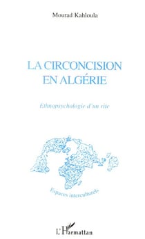 Circoncision en algérie - ethnopsychologie d'un rire