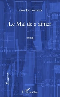 Le mal de s'aimer