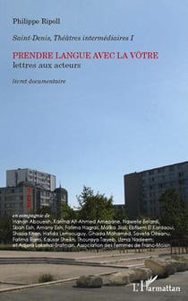 Prendre langue avec la vôtre - lettres aux acteurs - livret documentaire