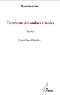 Testaments des ombres errantes