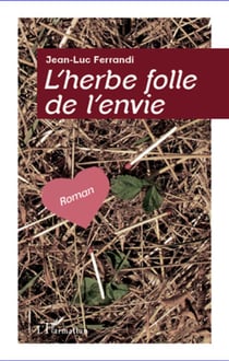 Herbe folle de l'envie