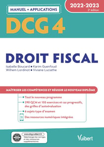 DCG 4 - droit fiscal : manuel et applications - maîtriser les compétences et réussir le nouveau diplôme (édition 2022/2023)