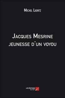 Jacques Mesrine - jeunesse d'un voyou