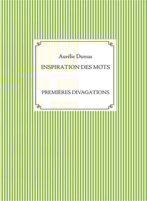 Inspiration des mots : premières divagations