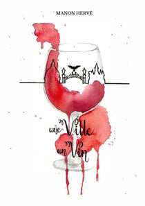 Une ville, un vin : des nouvelles du vin