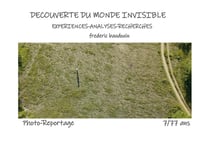 Decouverte du monde invisible - experiences analyses recherches - illustrations, couleur