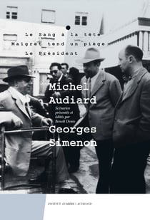 Michel Audiard - Georges Simenon - scénarios