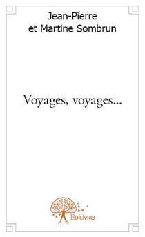 Voyages, voyages...