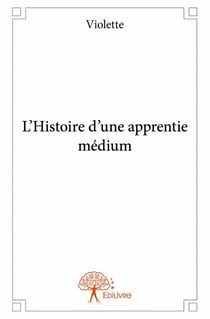 L'histoire d'une apprentie medium
