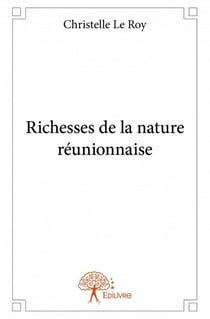 Richesses de la nature réunionnaise