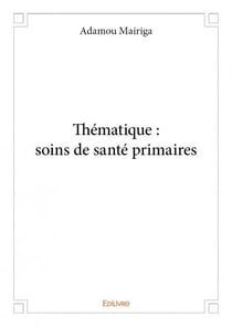 Thématique : soins de santé primaires