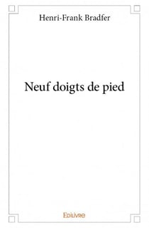 Neuf doigts de pied