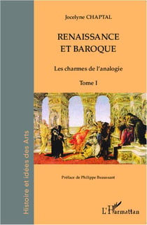Renaissance et baroque Tome 1 - les charmes de l'analogie